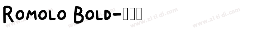 Romolo Bold字体转换